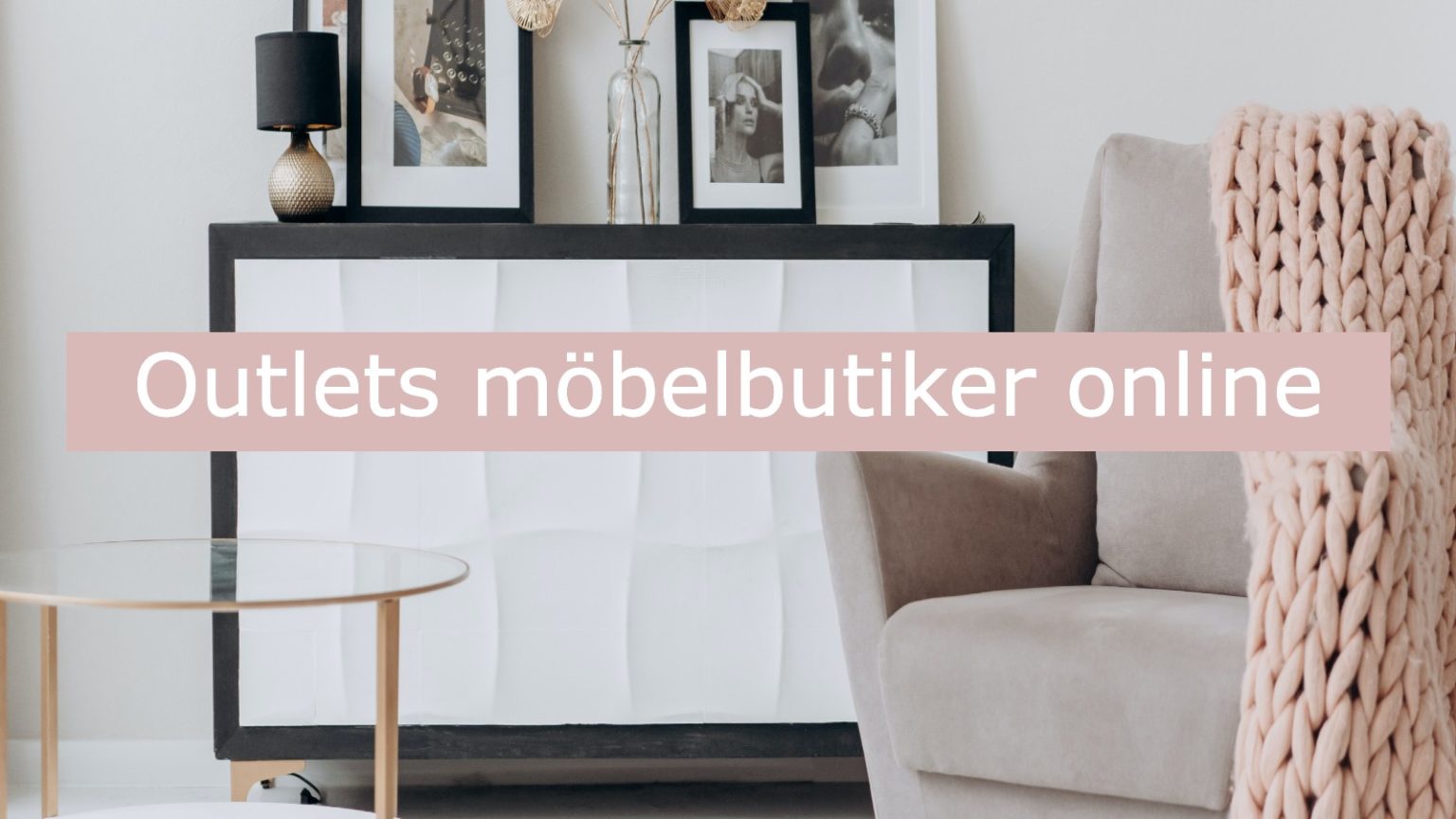 outlets möbler